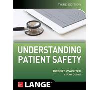 Understanding Patient Safety