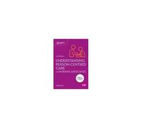 Understanding Person-Centred Care For Nursing Associates (Second Edition)