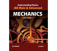Understanding Physics For Jee Main And Advanced Mechanics - Part 1 [Paperback]