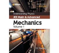 Understanding Physics Jee Main And Advanced Mechanics Volume 1 2023-24