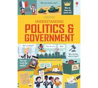 Understanding Politics and Government: An Illustrated Nonfiction Guide to Voting, Rights, and World Issues for Children (Ages 10-13)