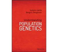 Understanding Population Genetics by Bengt O. Bengtsson Bengt - Ake Bengtsson, Torbjorn Sall (Auteur)