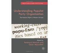 Understanding Populist Party Organisation: The Radical Right in Western Europe (Palgrave Studies in European Political Sociology) - [Version Originale] Inconnu (Auteur)