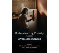 Understanding Poverty through Lived Experiences