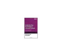 Understanding Psychological Contracts at Work A Critical Evaluation of Theory and Research by Neil Conway Neil Briner, Rob B. Conway, Rob B. Briner (Auteur)