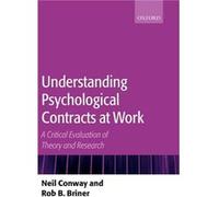 Understanding Psychological Contracts at Work by Briner Rob B. Professor of Organizational Psychology Birkbeck College University of London Hardcover Book Neil Conway, Rob B. Briner (Auteur)