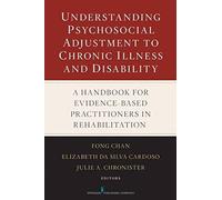 Understanding Psychosocial Adjustment To Chronic Illness And Disability