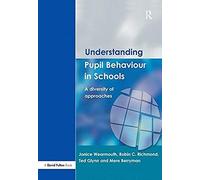 Understanding Pupil Behaviour In School