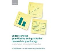 Understanding Quantitative And Qualitative Research In Psychology