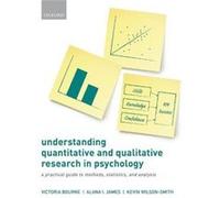 Understanding Quantitative And Qualitative Research In Psychology