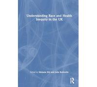 Understanding Race and Health Inequity in the Uk