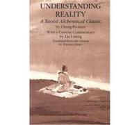 Understanding Reality Chang Po-Tauan, Thomas F. Cleary (Auteur)