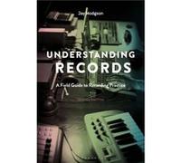 Understanding Records Second Edition by Hodgson & Dr. Jay Western University & Canada Unknown (Auteur)