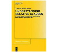 Understanding Relative Clauses