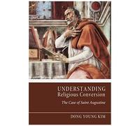 Understanding Religious Conversion