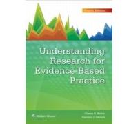 Understanding Research For Evidence-Based Practice