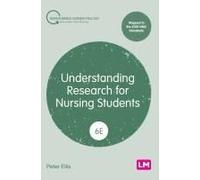 Understanding Research For Nursing Students (Sixth Edition)