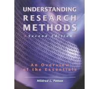 Understanding Research Methods: An Overview of the Essentials by Mildred L. Patten