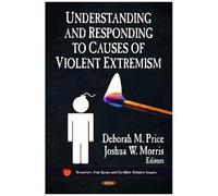 Understanding & Responding To Causes Of Violent Extremism