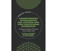 Understanding Safeguarding For Children And Their Educational Experiences