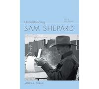 Understanding Sam Shepard