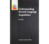 Understanding Second Language Acquisition
