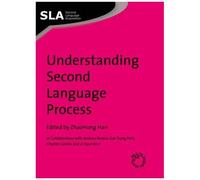 Understanding Second Language Process