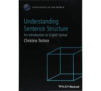 Understanding Sentence Structure – An Introduction to English Syntax – Wiley-VCH