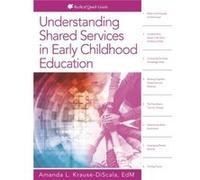 Understanding Shared Services in Early Childhood Education - Amanda L. KrauseDiScala - Redleaf Press - Livre en Anglais Amanda L. KrauseDiScalaAmanda L. KrauseDiScala (Auteur)