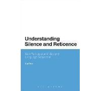 Understanding Silence And Reticence