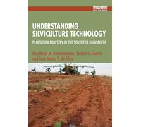 Understanding Silviculture Technology: Plantation Forestry in the Southern Hemisphere