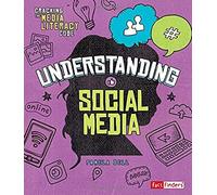 Understanding Social Media
