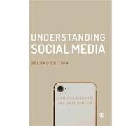 Understanding Social Media by Hinton & Sam University of Canberra & Australia Hinton Sam University of Canberra Australia (Auteur)