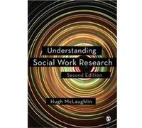 Understanding Social Work Research by Hugh McLaughlin Inconnu (Auteur)
