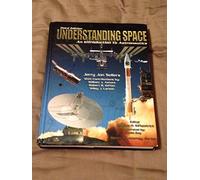 Understanding Space: An Introduction to Astronautics
