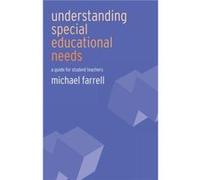 Understanding Special Educational Needs by Michael Farrell Farrell, Michael (Auteur)