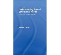 Understanding Special Educational Needs by Michael Farrell Michael Farrell (Auteur)