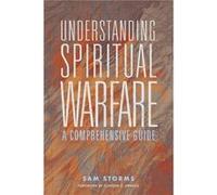 Understanding Spiritual Warfare - Sam Storms - Zondervan - Livre en Anglais - Paperback Sam StormsSam Storms (Auteur)