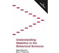 Understanding Statistics In The Behavioral Sciences Byron F. Robinson, Roger Bakeman (Auteur)