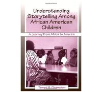 Understanding Storytelling Among African American Children