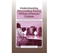 Understanding Storytelling Among African American Children
