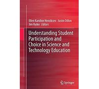 Understanding Student Participation And Choice In Science And Technology Education