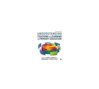 Understanding Teaching And Learning In Primary Education