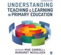 Understanding Teaching and Learning in Primary Education Understanding Teaching and Learning in Primary Education (Auteur)