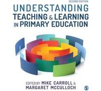 Understanding Teaching and Learning in Primary Education Unknown (Auteur)