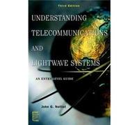 Understanding Telecommunications And Lightwave Systems
