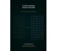 Understanding Tensor Calculus