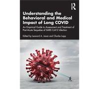 Understanding The Behavioral And Medical Impact Of Long Covid