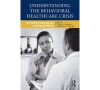 Understanding The Behavioral Healthcare Crisis