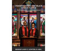 Understanding the Black Senior Pastor: Navigating the Full Scope of Senior Pastoral Ministry